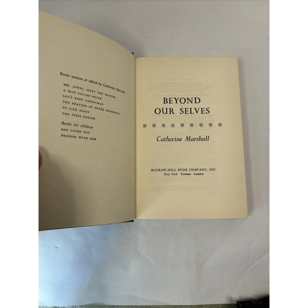Beyond Our Selves Catherine Marshall 1961 HC DJ Christian Faith Memoir